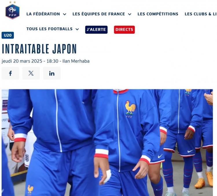 法國(guó)U20在熱身賽1-3日本U20，法國(guó)足協(xié)官網(wǎng)稱日本隊(duì)“勢(shì)不可擋”